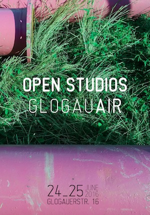 Open Studios // June 2016 contemporary art, visual art, artist, glogauair, open studios, exhibition, berlin, residency, kreuzberg